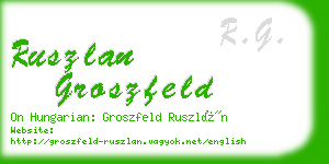 ruszlan groszfeld business card